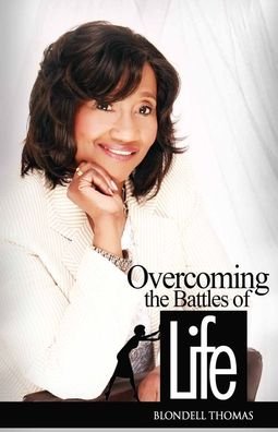 Cover for Blondell Thomas · Overcoming the Battles of Life (Pocketbok) (2019)