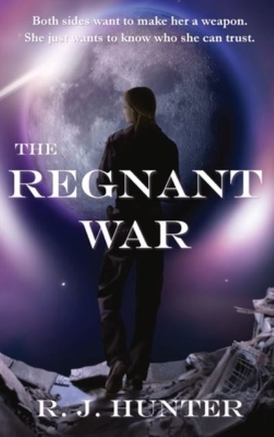 Cover for Rayanna Hunter · Regnant War (Book) (2023)