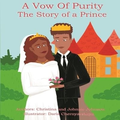 Cover for Christina &amp; Johnnie Johnson · A Vow Of Purity (Paperback Book) (2020)
