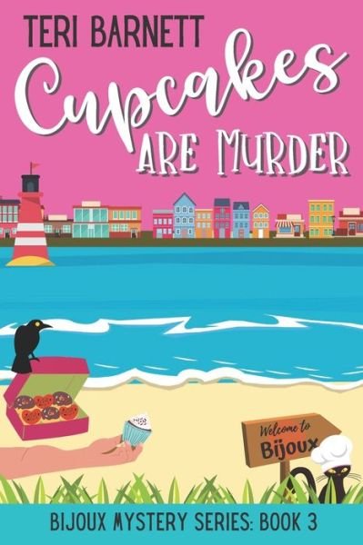 Cover for Teri Barnett · Cupcakes are Murder - A Bijoux Mystery (Paperback Bog) (2021)