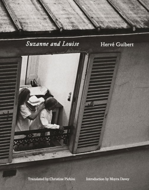 Cover for Herve Guibert · Herve Guibert: Suzanne and Louise (Taschenbuch) (2025)