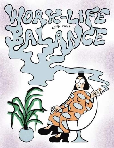 Cover for Aisha Franz · Work-Life Balance (Pocketbok) (2023)