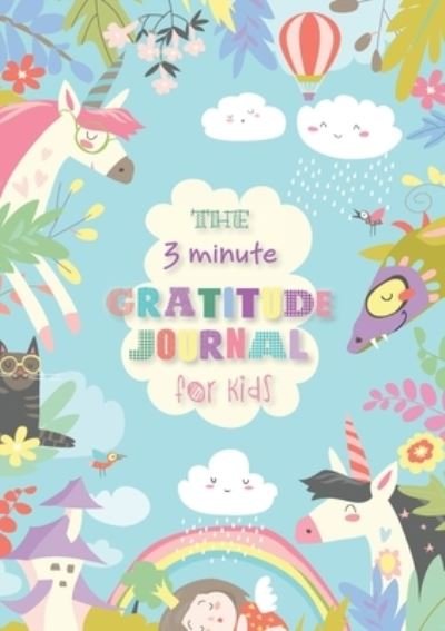 Cover for Blank Classic · The 3 Minute Gratitude Journal for Kids (Pocketbok) (2020)