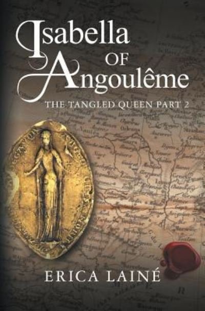 Cover for Erica Laine · Isabella of Angouleme: Part 2 2 (Paperback Book) (2018)