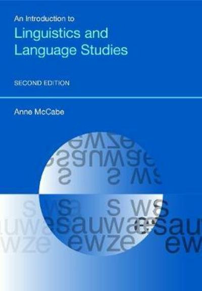 Cover for Anne McCabe · An Introduction to Linguistics and Language Studies - Equinox Textbooks &amp; Surveys in Linguistics (Paperback Book) [2 Revised edition] (2017)