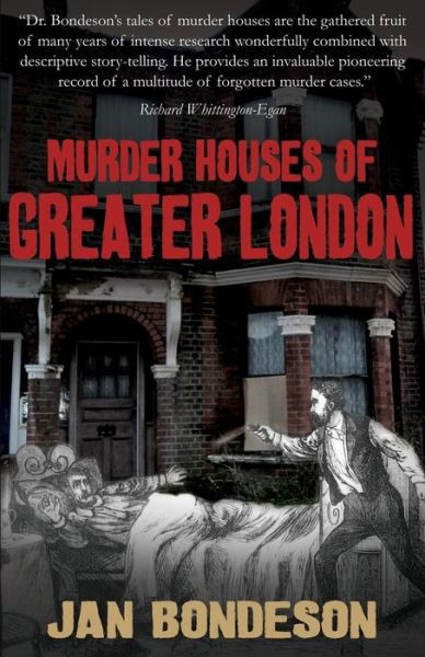 Cover for Jan Bondeson · Murder Houses of Greater London (Pocketbok) (2015)