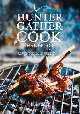 Cover for N Weston · Hunter Gather Cook Handbook (Hardcover Book) (2022)
