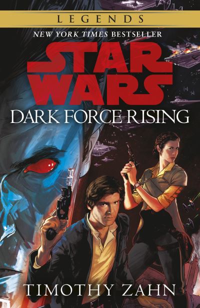 Cover for Timothy Zahn · Star Wars Thrawn trilogy: Dark Force Rising (Paperback Book) (2020)