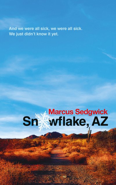 Cover for Marcus Sedgwick · Snowflake, Az (Hardcover Book) (2019)