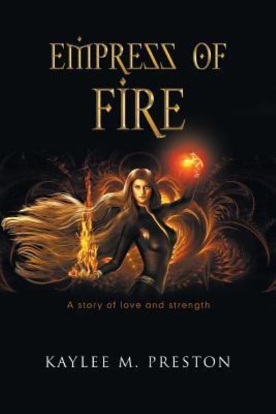 Cover for Kaylee M Preston · Empress of Fire (Paperback Book) (2019)