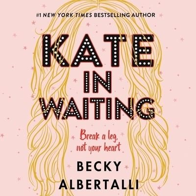 Cover for Becky Albertalli · Kate in Waiting (CD) (2021)