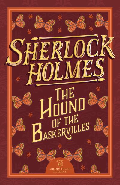 Cover for Sir Arthur Conan Doyle · Sherlock Holmes: The Hound of the Baskervilles - The Complete Sherlock Holmes Collection (Cherry Stone) (Paperback Book) (2024)