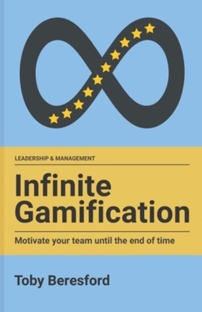Cover for Toby Beresford · Infinite Gamification (Paperback Book) (2020)