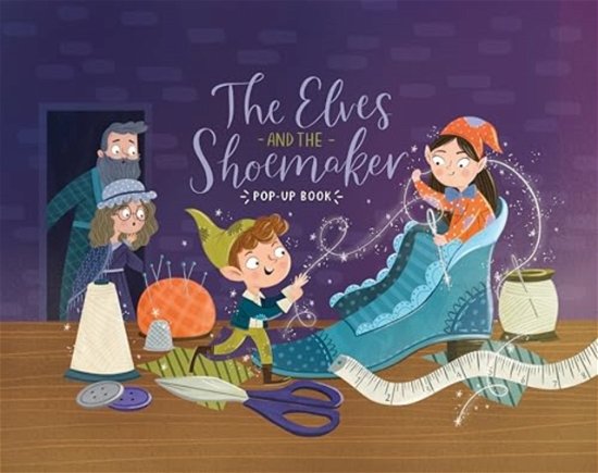 Cover for North Parade Publish · The Elves and the Shoemaker - Christmas Pop-Up Book (Hardcover Book) (2020)