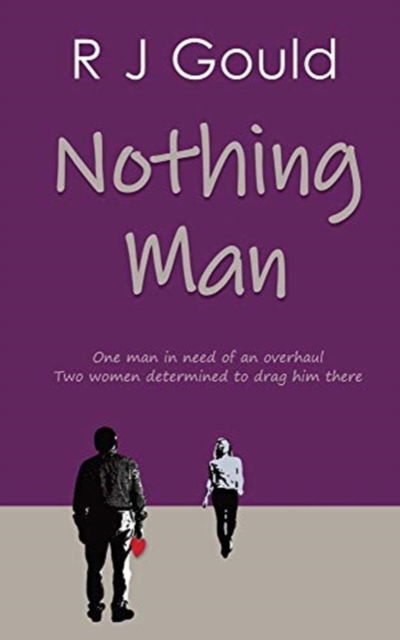 Cover for R J Gould · Nothing Man (Paperback Book) (2021)