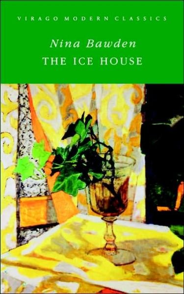 Cover for Nina Bawden · The Ice House - Virago Modern Classics (Taschenbuch) [New edition] (2006)