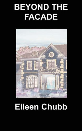 Cover for Eileen Chubb · Beyond the Facade (Paperback Book) (2008)