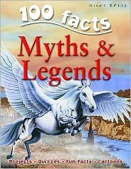 Cover for Miles Kelly · 100 Facts Myths &amp; Legends (Paperback Book) (2014)