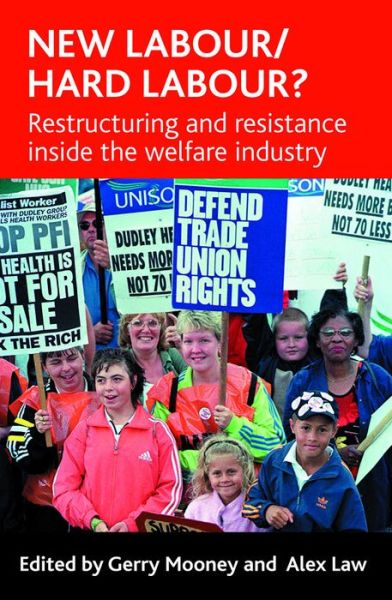 Cover for New Labour / hard labour?: Restructuring and resistance inside the welfare industry (Paperback Book) (2007)