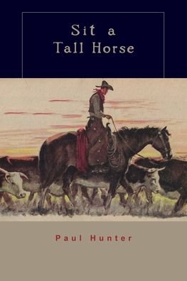 Cover for Paul Hunter · Sit a Tall Horse (Bog) (2020)