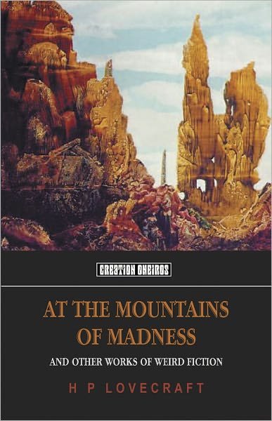 At the Mountains of Madness - H.P. Lovecraft - Books - Oneiros Books - 9781902197333 - November 1, 2011