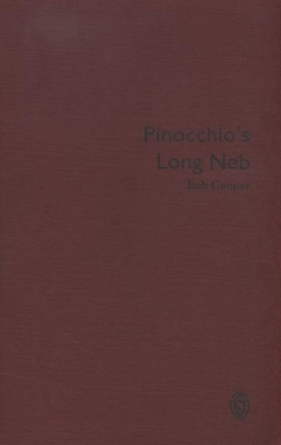 Cover for Bob Cooper · Pinocchio's Long Neb (Paperback Book) (2007)