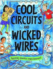 Cover for Susan Martineau · Cool Circuits and Wicked Wires - Creative Activities (Paperback Book) (2005)