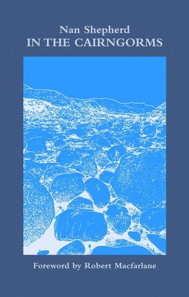 Cover for Nan Shepherd · In The Cairngorms (Pocketbok) (2015)