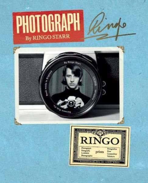 Cover for Ringo Starr · Photograph (Inbunden Bok) (2015)