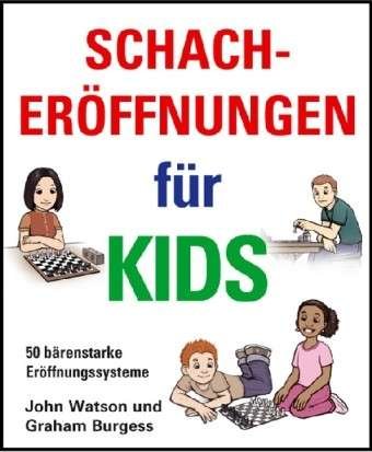 Cover for John Watson · Schacheroffnungen Fur Kids (Gebundenes Buch) (2012)