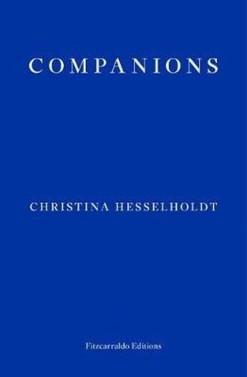 Cover for Christina Hesselholdt · Companions (Paperback Bog) (2017)
