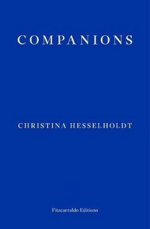 Cover for Christina Hesselholdt · Companions (Paperback Book) (2017)