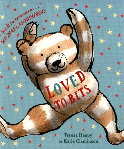 Loved to Bits - Teresa Heapy - Books - David Fickling Books - 9781910989333 - January 3, 2019
