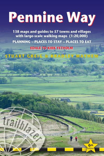 Cover for Stuart Greig · Pennine Way - guide and maps to 57 towns and villages with large-scale walking maps (1:20 000): Edale to Kirk Yetholm - Planning, places to stay and places to eat (Paperback Book) [6 New edition] (2023)