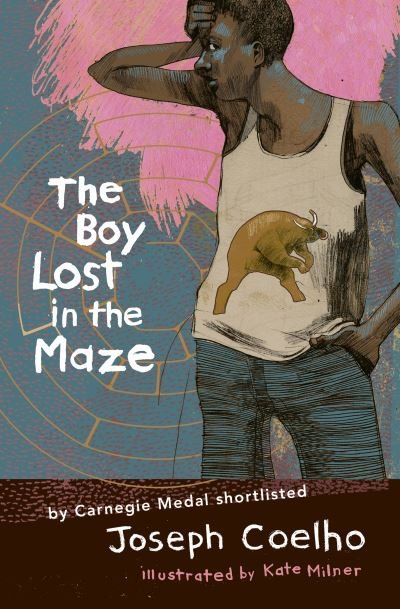 Cover for Joseph Coelho · The Boy Lost in the Maze (Gebundenes Buch) (2022)