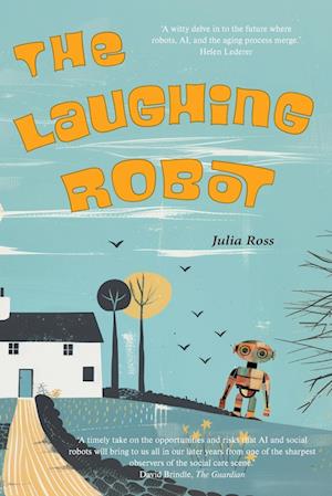 Cover for Julia Ross · The Laughing Robot (Taschenbuch) (2024)