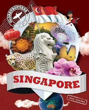 Singapore - Globetrotters - Jane Hinchey - Books - Redback Publishing - 9781922322333 - September 1, 2022