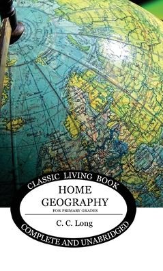 Cover for C C Long · Home Geography (Hardcover Book) (2020)