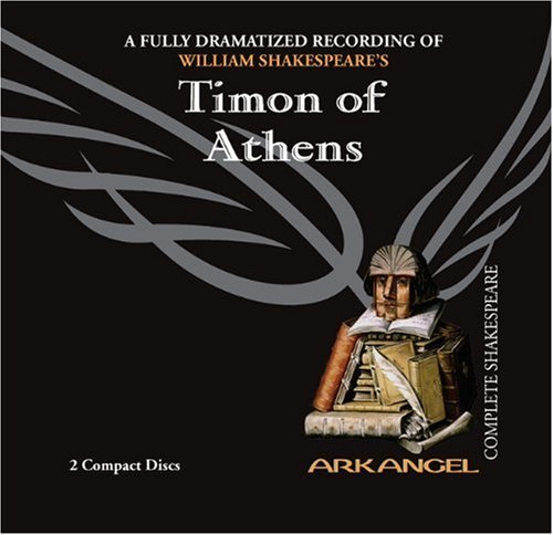 Cover for William Shakespeare · Timon of Athens (Arkangel Shakespeare - Fully Dramatized) (Arkangel Complete Shakespeare) (Lydbok (CD)) [Unabridged edition] (2005)