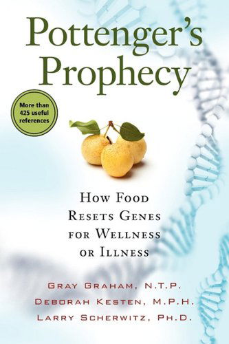 Pottenger's Prophecy: How Food Resets Genes for Wellness or Illness - Larry Scherwitz - Books - White River Press - 9781935052333 - April 4, 2011