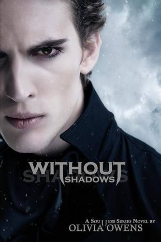 Cover for Olivia Owens · Without Shadows (Paperback Book) (2014)