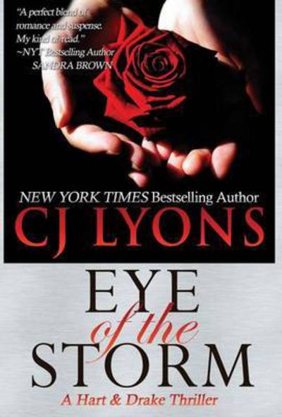 Cover for C. J. Lyons · Eye of the Storm (Book) (2016)