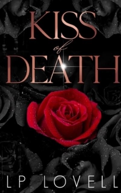 Cover for Lp Lovell · Kiss Of Death (Gebundenes Buch) (2021)