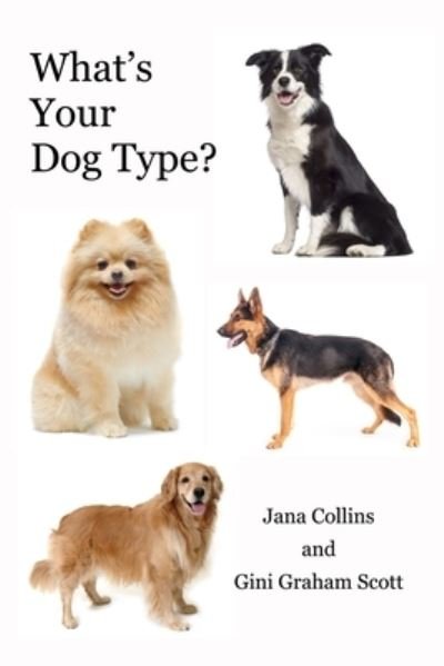 Cover for Jana Collins · What's Your Dog Type? (Paperback Book) (2017)