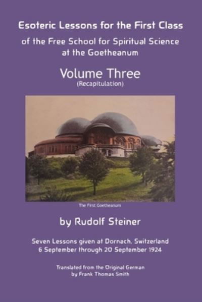 Cover for Rudolf Steiner · Esoteric Lessons for the First Class (Book) (2022)