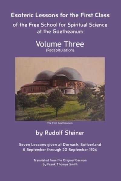 Cover for Rudolf Steiner · Esoteric Lessons for the First Class (Bog) (2022)