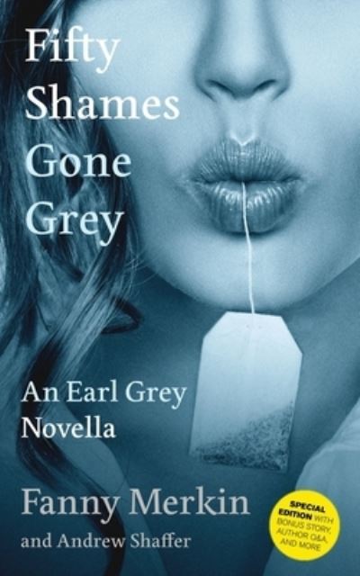 Cover for Fanny Merkin · Fifty Shames Gone Grey (Paperback Book) (2021)