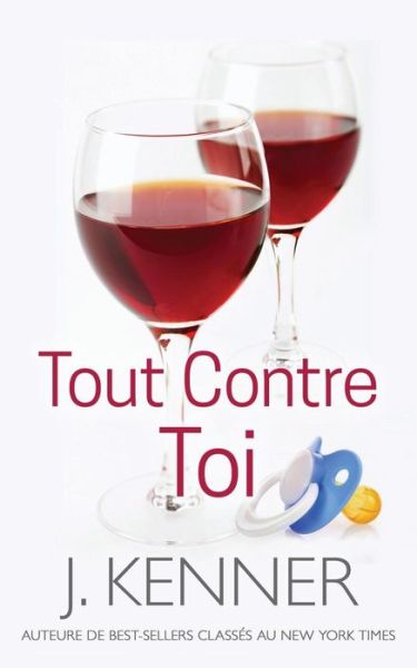 Cover for J Kenner · Tout contre toi (Paperback Book) (2019)