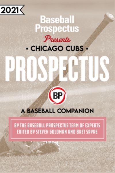 Cover for Baseball Prospectus · Chicago Cubs 2021 (Paperback Book) (2021)