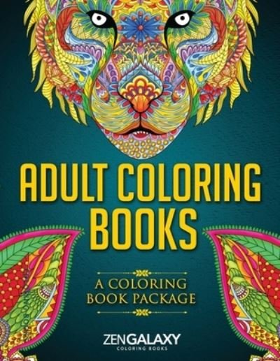 Cover for Zengalaxy Coloring · Adult Coloring Books: A Coloring Book Package (Paperback Book) (2019)